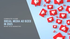 Complete Guide to Social Media Ad Sizes in 2025